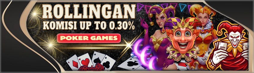 BONUS ROLLINGAN MINGGUAN 0.30% POKER